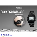 مشخصات ساعت کاسیو مدل B640WB-1ADF